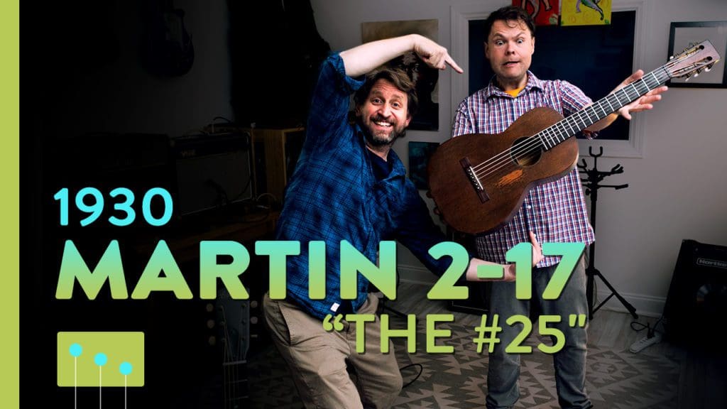 Episode 27: 1930 Martin 2-17 “The #25”