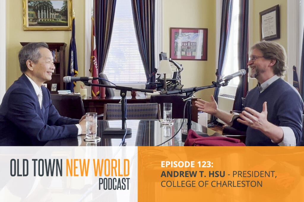 College of Charleston President Dr. Andrew T. Hsu talks about leading a modern university.