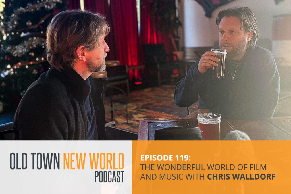 Chris Walldorf on Old Town New World