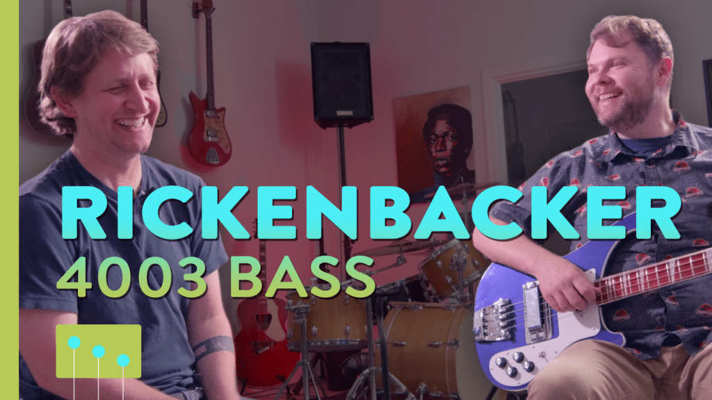 Episode 19: Rickenbacker 4003 Bass
